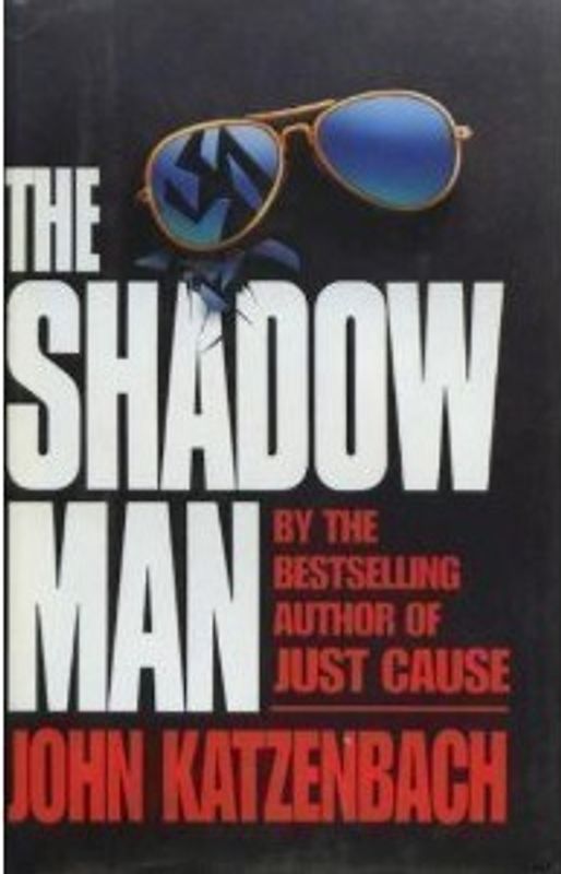 The Shadow Man - Katzenbach, John