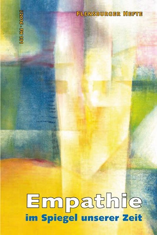 Empathie im Spiegel unserer Zeit