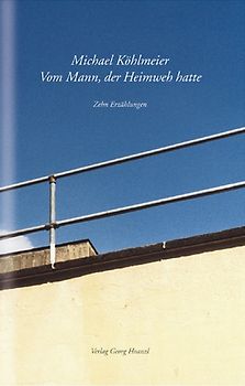 Vom Mann, der Heimweh hatte