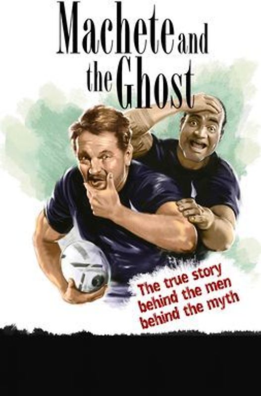 Machete and the Ghost