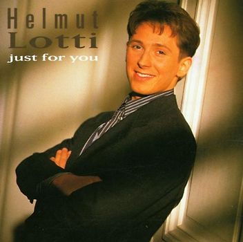 Helmut Lotti - Just for You