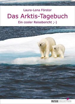 Das Arktis-Tagebuch