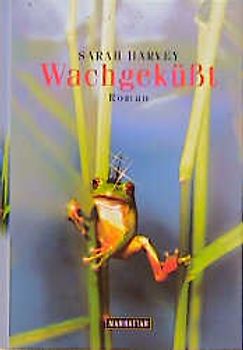 Wachgeküsst