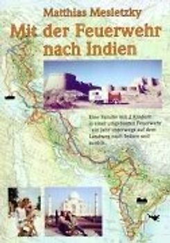 Mit der Feuerwehr nach Indien