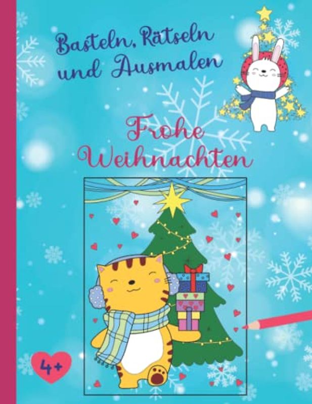 Bastelbuch Weihnachten, Rätselbuch und Malbuch in einem | Ausschneiden, Ausmalen, Schwungübungen Vorschule, Labyrinthe, von Punkt zu Punkt, Malen nach ... Kinder - Malen, Basteln, Spielen und Lesen)