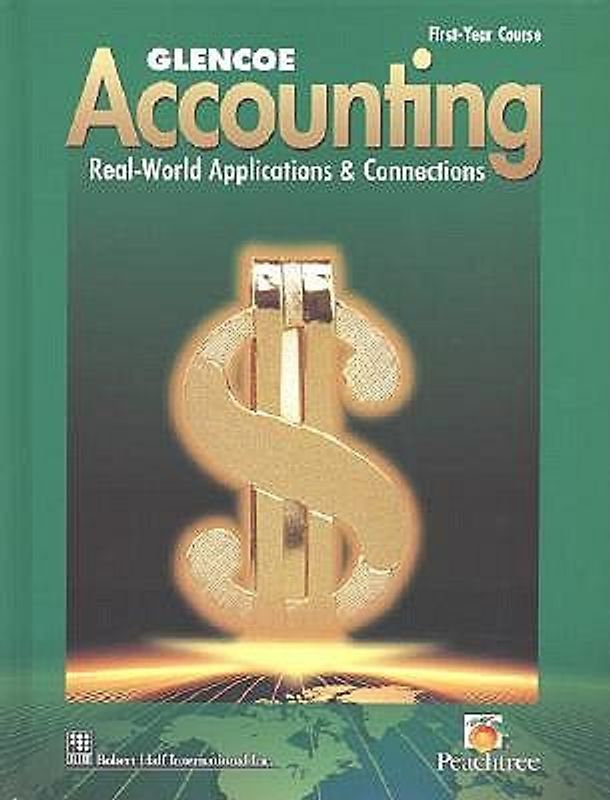 Glencoe Accounting: First Year Course, Student Edition