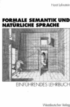 Formale Semantik und Natürliche Sprache