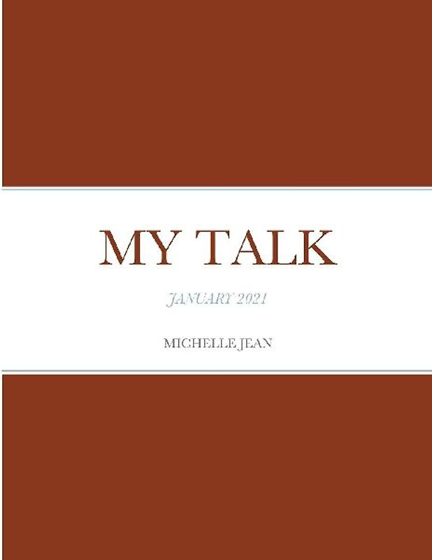 MY TALK JANUARY 2021