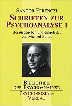 Schriften zur Psychoanalyse I und II