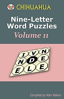 Chihuahua Nine-Letter Word Puzzles Volume 11