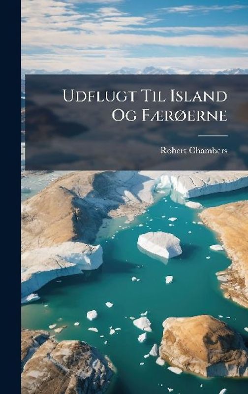 Udflugt Til Island Og FÃ]rÃ, erne