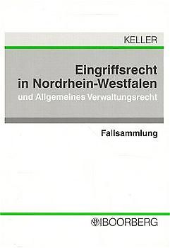 Eingriffsrecht in Nordrhein-Westfalen und Allgemeines Verwaltungsrecht