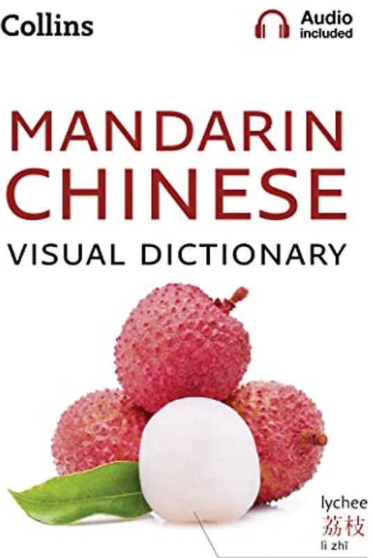 Mandarin Chinese Visual Dictionary