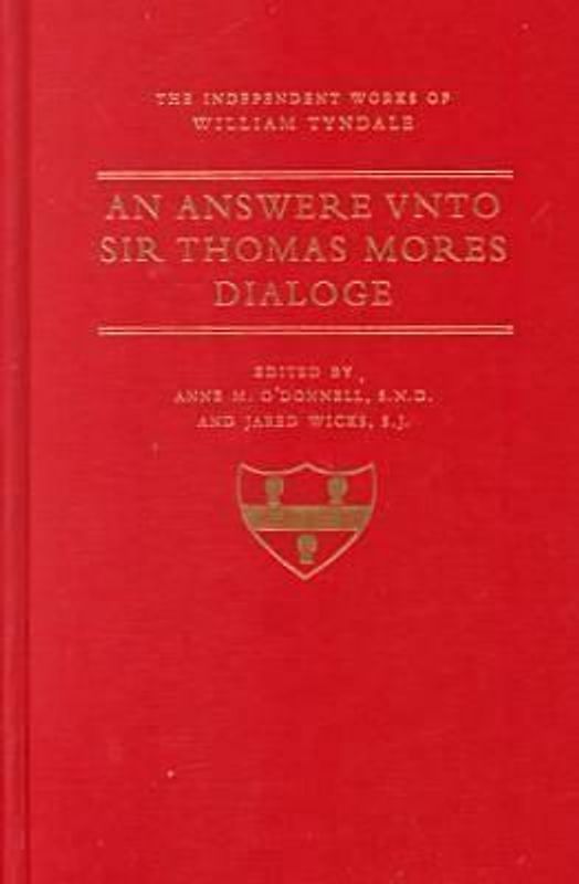 An Answer Unto Sir Thomas More's Dialogue