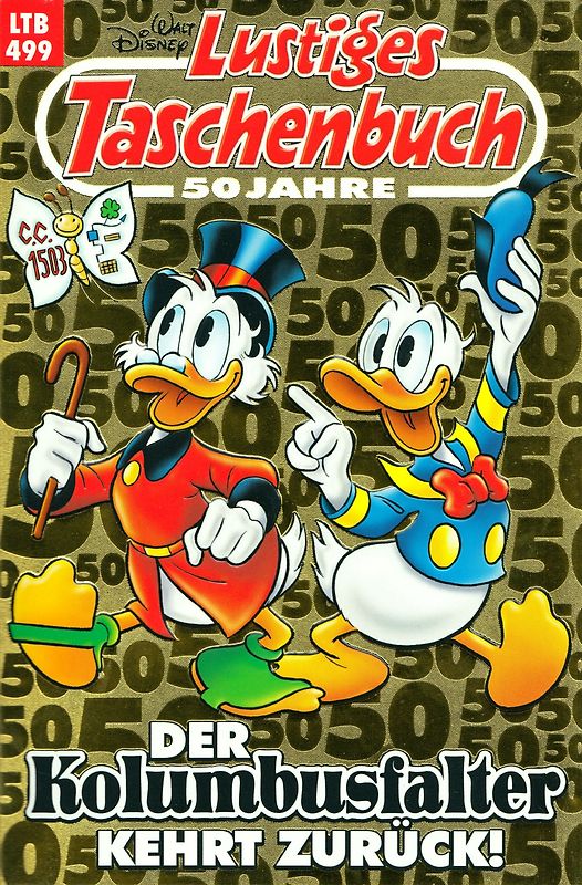 Lustiges Taschenbuch: Band 499 - Der Kolumbusfalter kehrt zurück! [Taschenbuch]