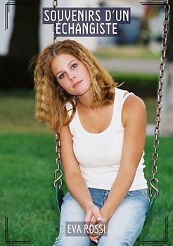 Souvenirs d'un échangiste