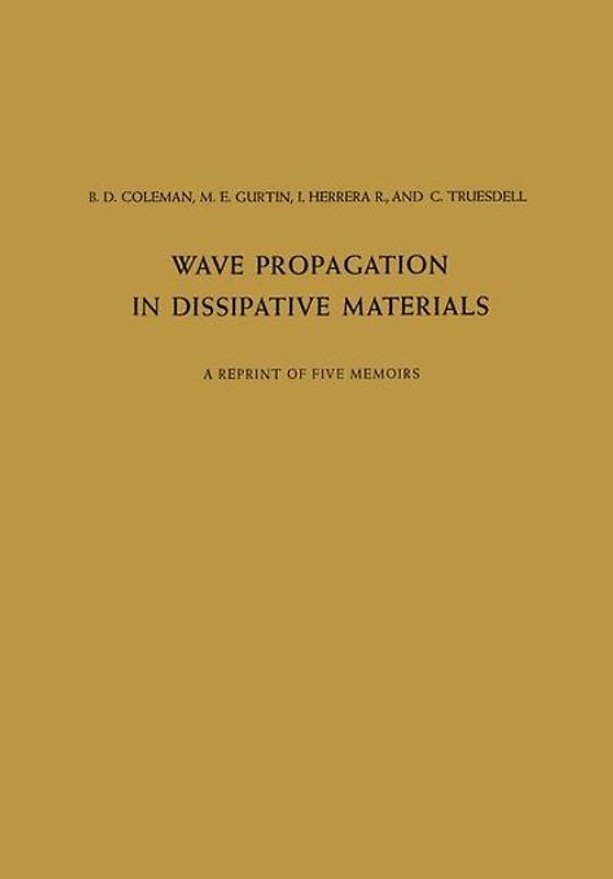 Wave Propagation in Dissipative Materials