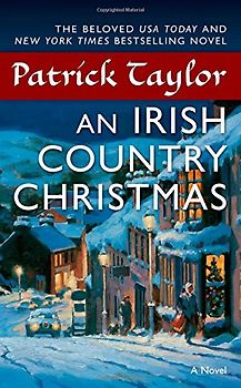 An Irish Country Christmas (Irish Country Books) - Patrick Taylor