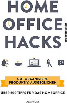 Homeoffice Hacks