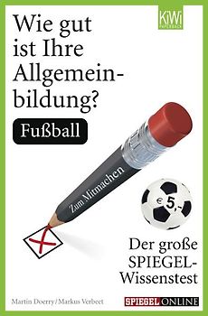 Wie gut ist Ihre Allgemeinbildung? Fußball