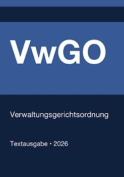 VwGO - Verwaltungsgerichtsordnung (Deutschland) 2026