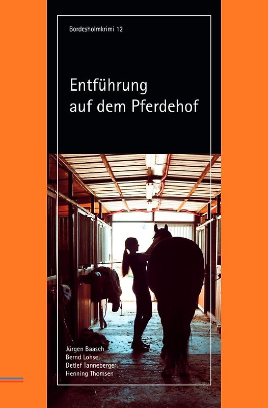 Bordesholmkrimi / Entführung auf dem Pferdehof