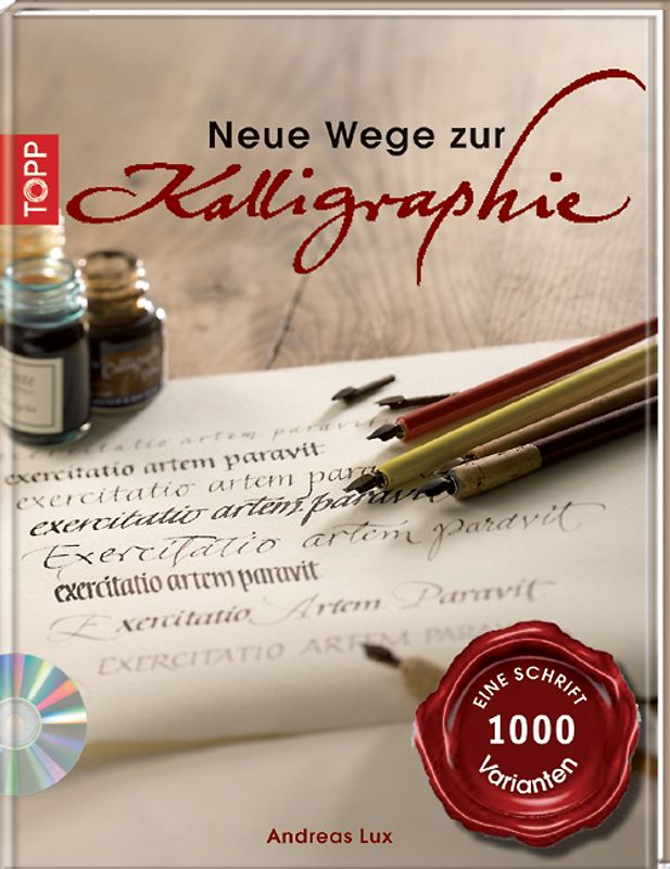 Neue Wege zur Kalligraphie