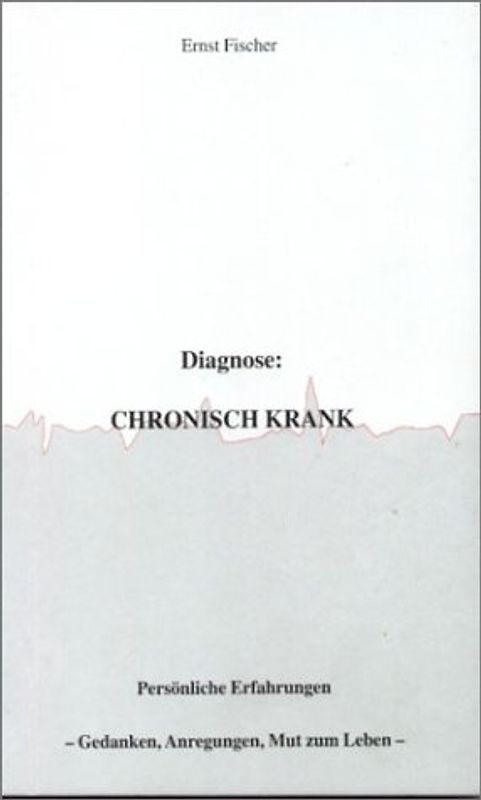 Diagnose chronisch krank