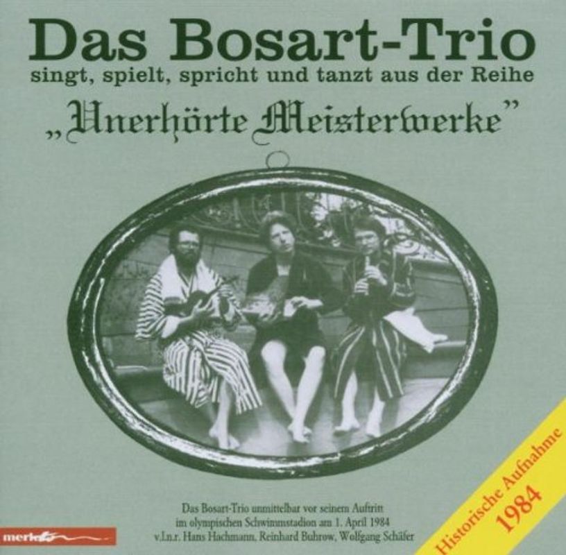 Bosart Trio - Unerhörte Meisterwerke
