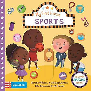 Sports: Discover Amazing People (Campbell My First Heroes, 8)