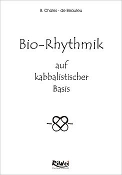 Bio-Rhythmik auf kabbalistischer Basis