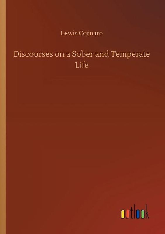 Discourses on a Sober and Temperate Life