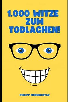 Witzebuch für Erwachsene Frauen und Männer: Alle 1.000 Witze werden wohl auch zur Nicht Lachen Challenge für Kinder werden. Lachanfälle sind vorprogrammiert mit diesem Witzbuch!