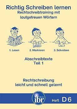 D6 - Richtig Lesen und Schreiben lernen