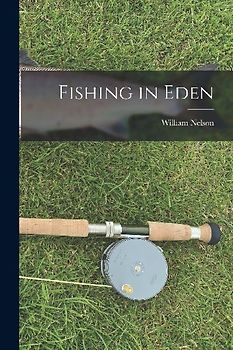 Fishing in Eden