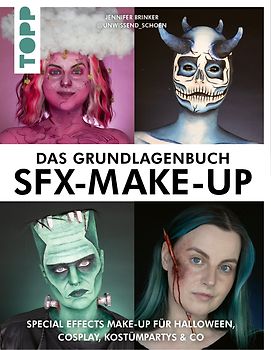 Das Grundlagenbuch SFX-Make-up