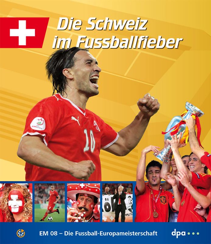 EM 08 - Die Fussball Europameisterschaft 2008