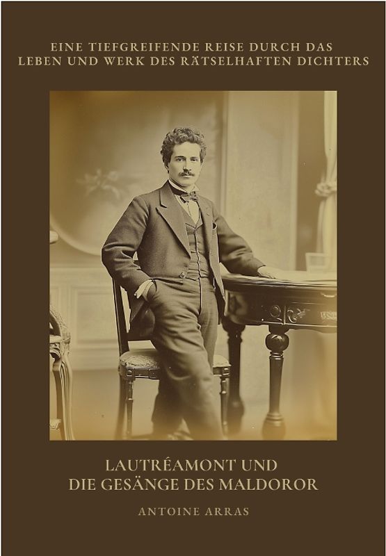 Lautréamont und die Gesänge des Maldoror