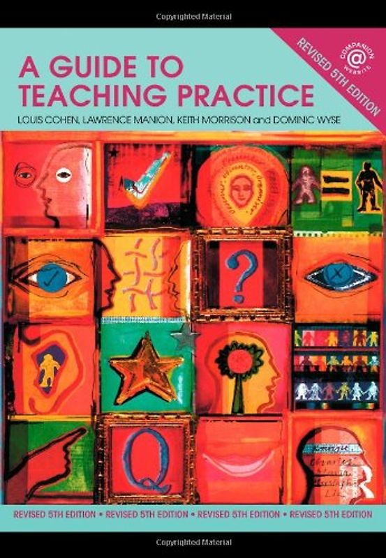 A Guide to Teaching Practice: 5th Edition - Louis Cohen