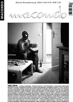 Macondo. Die Lust am Lesen / Helden