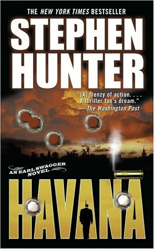 Havana: An Earl Swagger Novel (Earl Swagger Novels) - Hunter, Stephen
