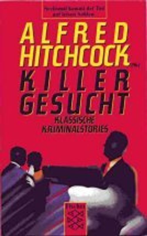 Killer gesucht. Klassische Kriminalstories