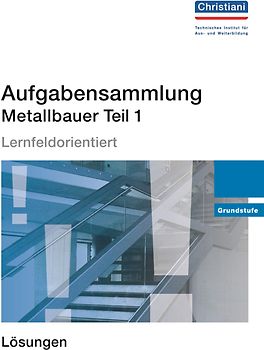 Aufgabensammlung Metallbauer Teil 1