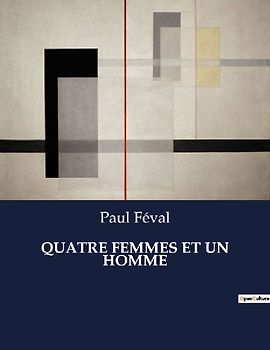 QUATRE FEMMES ET UN HOMME