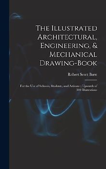 The Illustrated Architectural, Engineering, & Mechanical Drawing-book