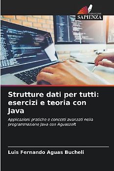 Strutture dati per tutti: esercizi e teoria con Java