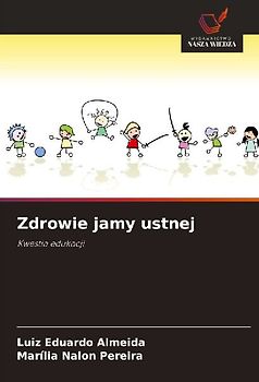 Zdrowie jamy ustnej