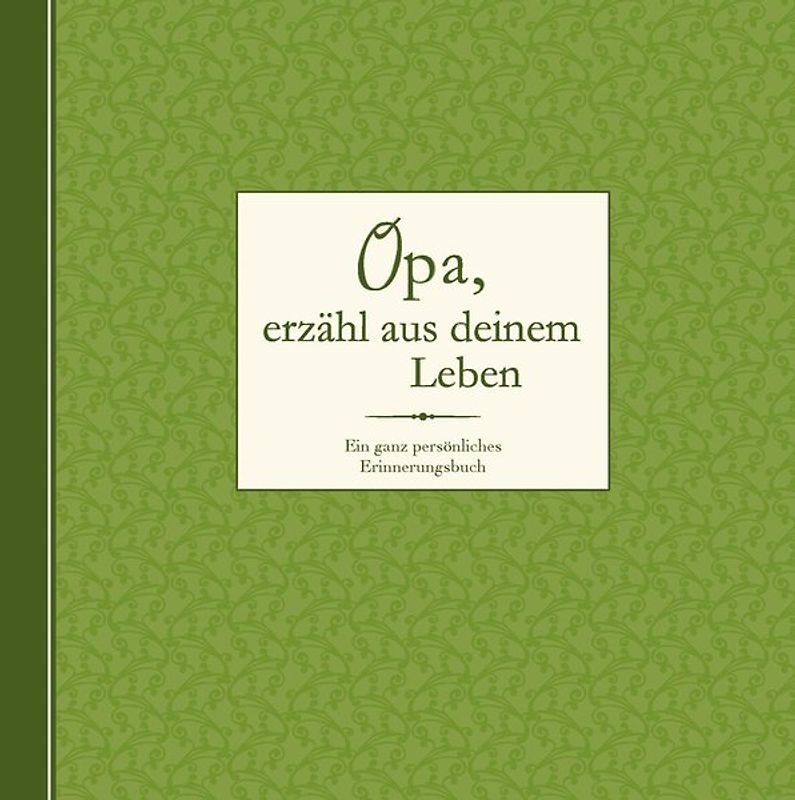 Opa, erzähl aus deinem Leben