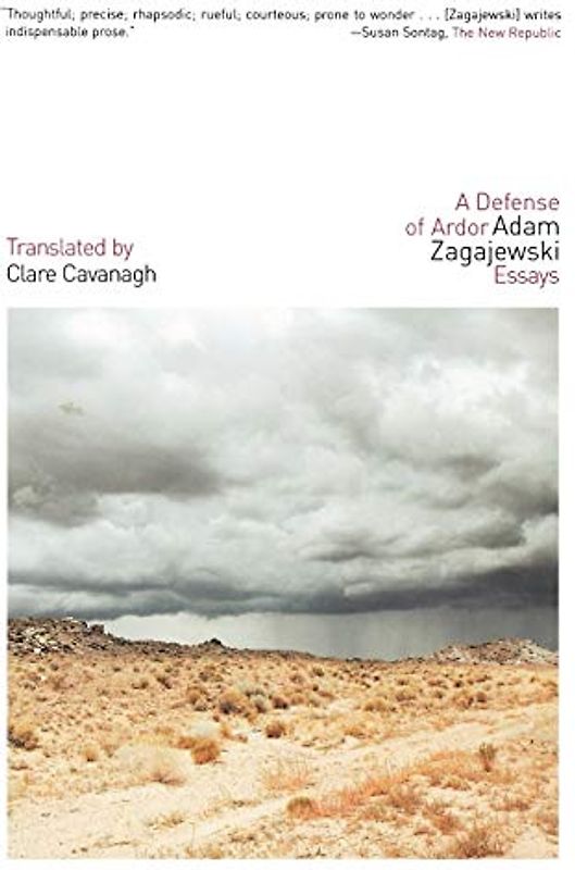 A Defense of Ardor: Essays