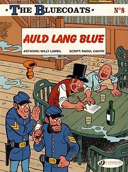 Bluecoats the Vol.8: Auld Lang Blue (The Bluecoats, Band 8)